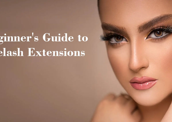 Beginner’s Guide to Eyelash Extensions: Benefits, Costs, and Results