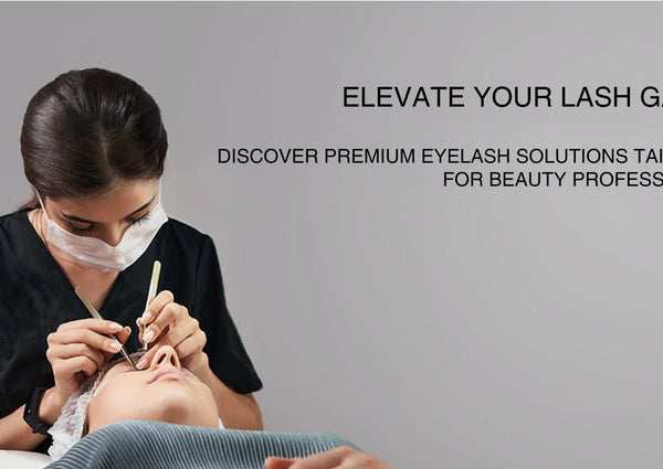 Elevate Your Lash Game: Discover Premium Eyelash Solutions Tailored for Beauty Professionals